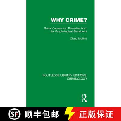 【3-4周达】Why Crime? : Some Causes and Remedies from the Psychological Standpoint [9780367136208]
