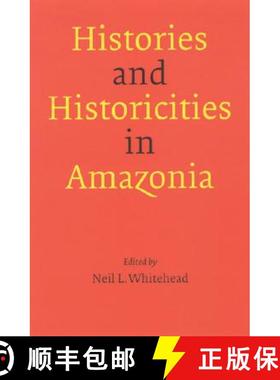 【3-4周达】Histories and Historicities in Amazonia [9780803298170]