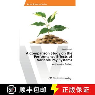 预订 A Comparison Study on the Performance Effects of Variable Pay Systems [9783639403985]