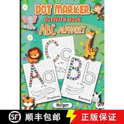 【3-4周达】Dot Markers Activity Book ABC Alphabet: Dot a Page a day (ABC Alphabet) Easy Guided BIG DO... [9798869227928]