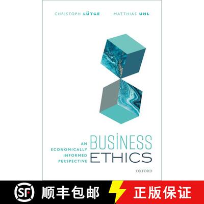 【3-4周达】Business Ethics: An Economically Informed Perspective [9780198864776]
