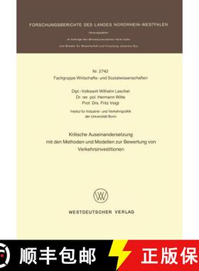 【3-4周达】Kritische Auseinandersetzung Mit Den Methoden Und Modellen Zur Bewertung Von Verkehrsinves... [9783531027425]