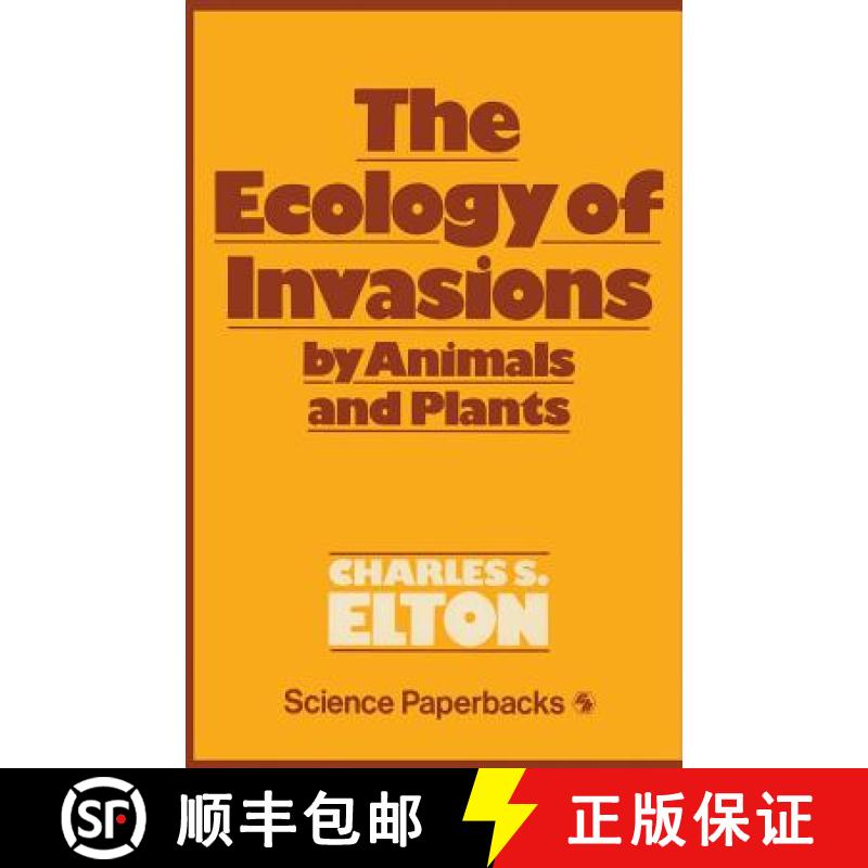 【3-4周达】The Ecology of Invasions by Animals and Plants [9780412214608]