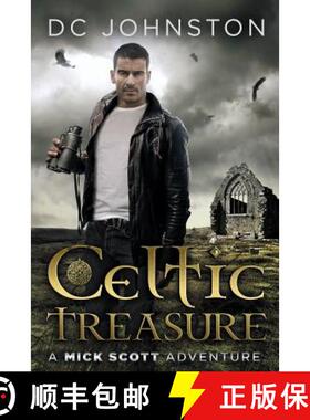 【3-4周达】Celtic Treasure: A Mick Scott Adventure [9780991646005]