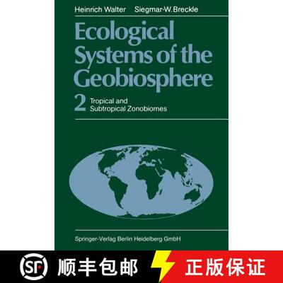 【3-4周达】Ecological Systems of the Geobiosphere : 2 Tropical and Subtropical Zonobiomes [9783662068144]