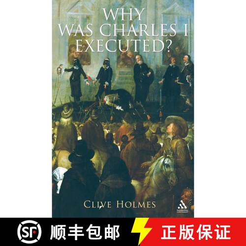 【3-4周达】精装 Why Was Charles I Executed? [9781852852825]