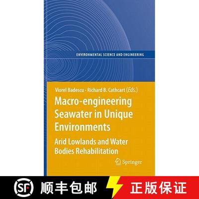 【3-4周达】Macro-Engineering Seawater in Unique Environments: Arid Lowlands and Water Bodies Rehabili... [9783642147784]