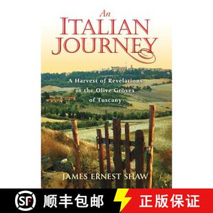 Olive 4周达 Journey Italian Harvest the Groves Revelations 9780984658589 Tuscany
