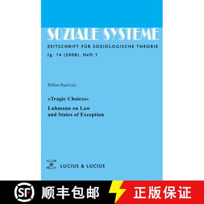 【3-4周达】»Tragic Choices«. Luhmann on Law and States of Exception: Themenheft Soziale Systeme 1/08 [9783828204577]