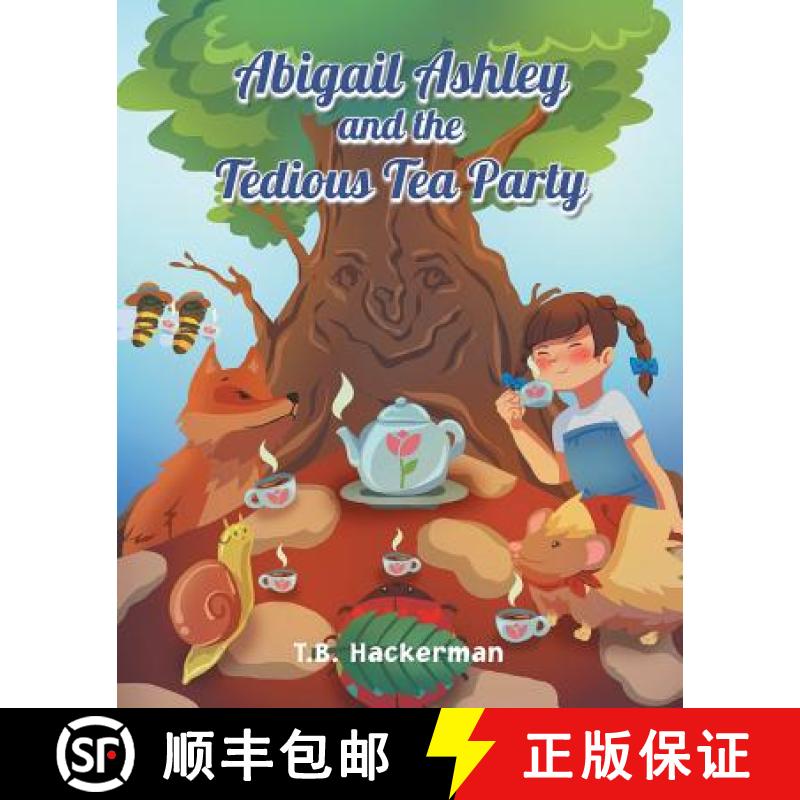 【3-4周达】Abigail Ashley & the Tedious Tea Party [9781640822931]