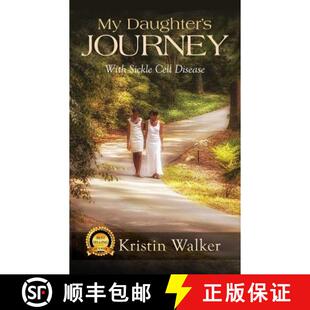 【3-4周达】My Daughter's Journey With Sickle Cell Disease [9780984233526]