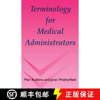 【3-4周达】Terminology for Medical Administrators [9781870905336]