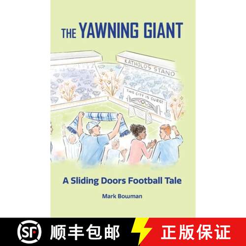 【3-4周达】The Yawning Giant: A Sliding Doors Football Tale [9781925914719]