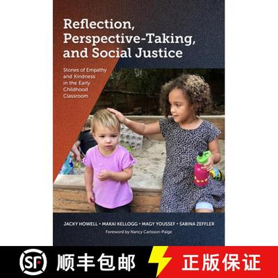 【4周达】Reflection, Perspective-Taking, and Social Justice: Stories of Empathy and Kindness in the E... [9781605548050]
