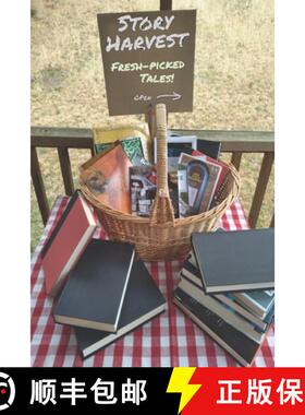 预订 Story Harvest: Fresh-Picked Tales [9781734974416]