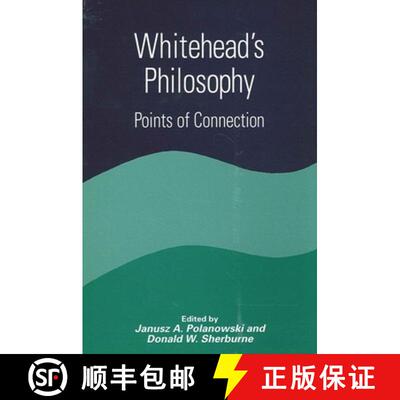 【3-4周达】精装 Whitehead's Philosophy : Points of Connection [9780791461372]