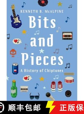 【3-4周达】Bits and Pieces: A History of Chiptunes [9780190496104]