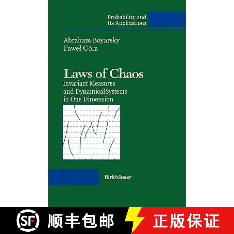 【3-4周达】Laws of Chaos: Invariant Measures and Dynamical Systems in One Dimension [9780817640033]