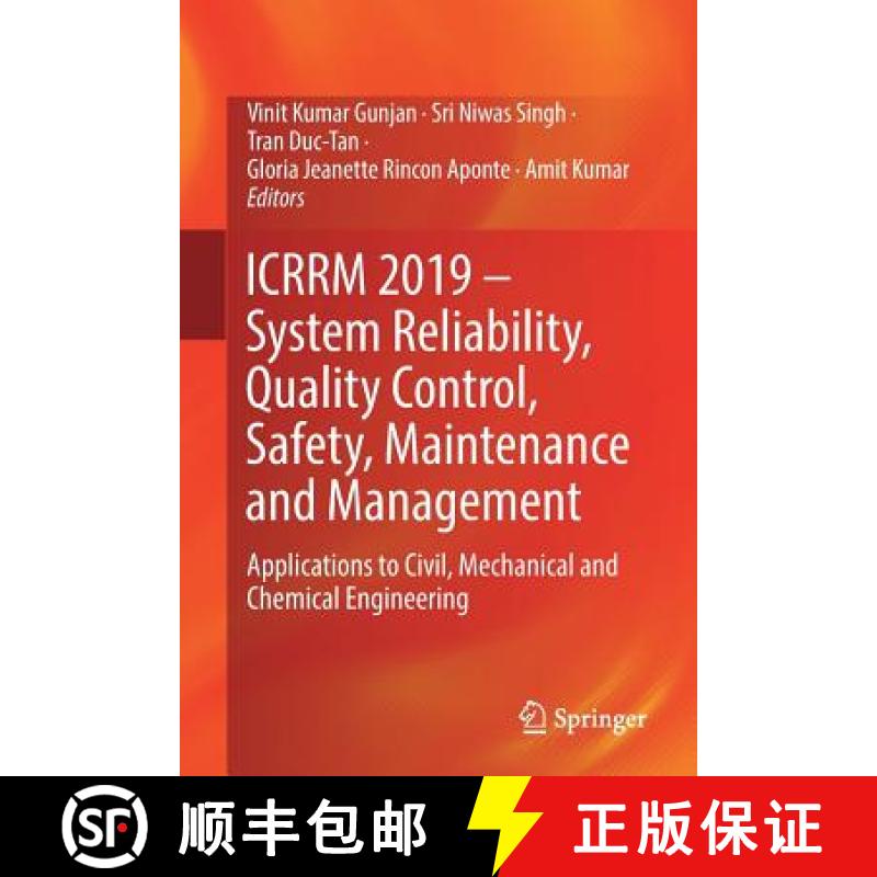 【3-4周达】ICRRM 2019 - System Reliability, Quality Control, Safety, Maintenance and Management : App... [9789811385063]