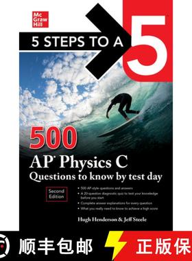 【3-4周达】5 Steps to a 5: 500 AP Physics C Questions to Know by Test Day, Second Edition [9781265026448]
