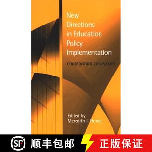 【3-4周达】New Directions in Education Policy Implementation : Confronting Complexity [9780791468203]