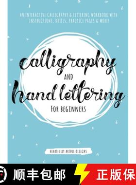 【3-4周达】Calligraphy and Hand Lettering for Beginners: An Interactive Calligraphy & Lettering Workb... [9781951355548]