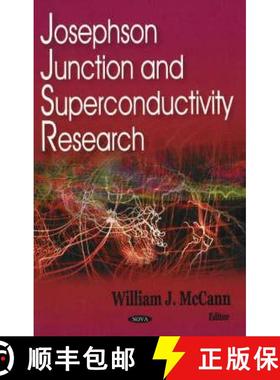 【3-4周达】Josephson Junction and Superconductivity Research [9781600211843]