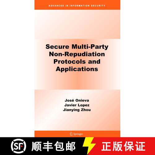 【3-4周达】精装 Secure Multi-Party Non-Repudiation Protocols and Applications (1st Edition. 2nd Print... [9780387756295]