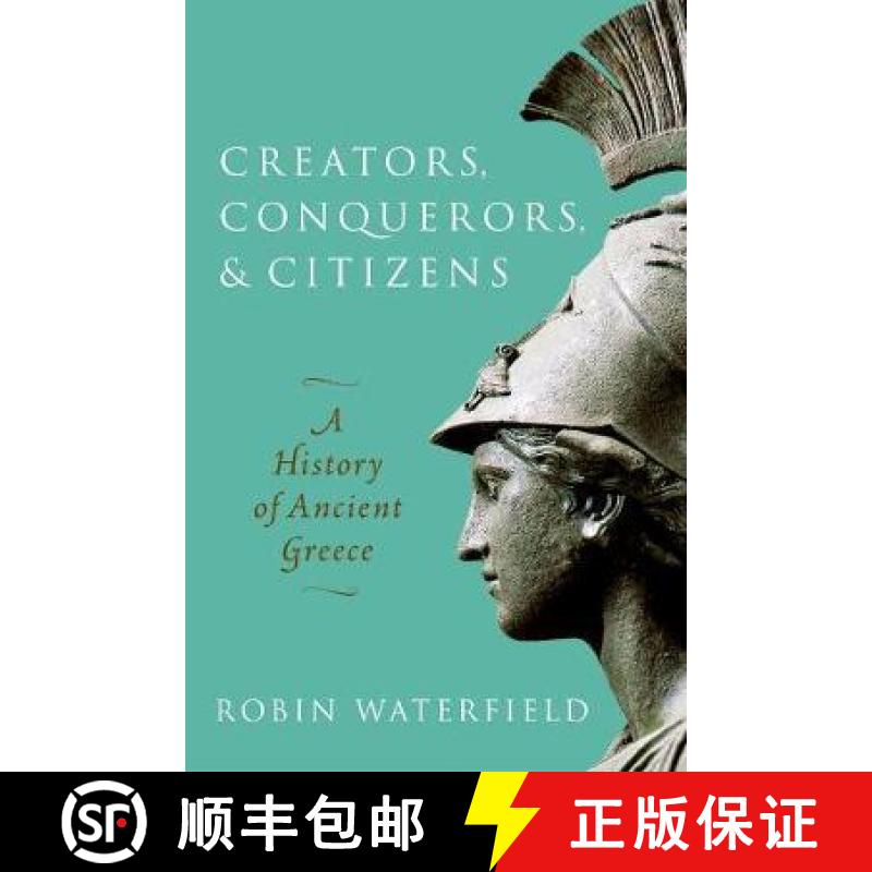 【3-4周达】Creators, Conquerors, and Citizens: A History of Ancient Greece [9780198853121]