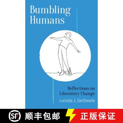 【3-4周达】Bumbling Humans: Reflections on Liberatory Change [9781957184425]