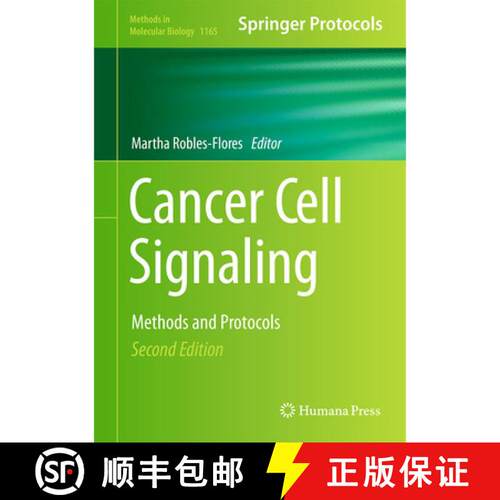 【3-4周达】精装 Cancer Cell Signaling: Methods and Protocols (2nd ed. 2014) (2nd ed. 2014) (2nd ed. 2... [9781493908554]