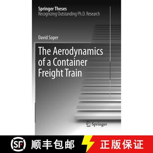 【3-4周达】The Aerodynamics of a Container Freight Train (Softcover reprint of the original 1st ed. 2... [9783319814759]