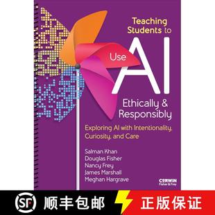 【3-4周达】Teaching Students to Use AI Ethically & Responsibly: Exploring AI With Intentionality, Cur... [9798348832223]