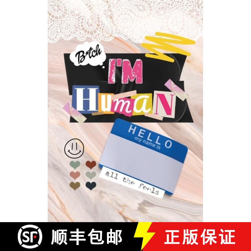 【3-4周达】Bitch, I'm Human: A Monthly journal, to help promote self love and self growth. [9781678172404]