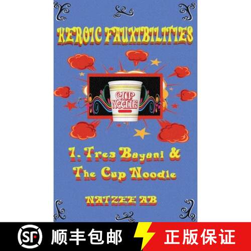 【3-4周达】The Fauxibilities Series: Tres Bayani and the Cup Noodle [9781952011467]
