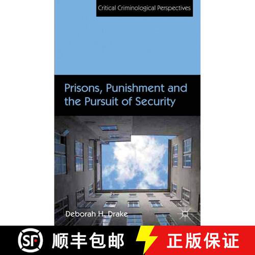 【3-4周达】精装 Prisons, Punishment and the Pursuit of Security [9780230282933]