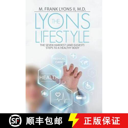 【3-4周达】精装 The Lyons Lifestyle: The Seven Hardest (and Easiest) Steps to a Healthy Body [9781512740288]