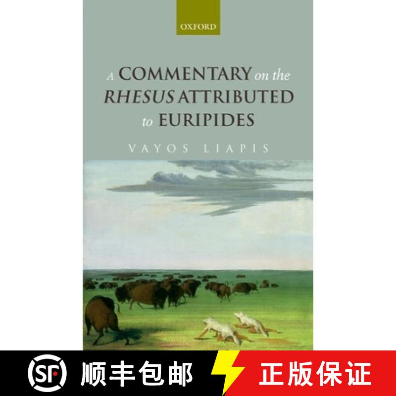 【3-4周达】A Commentary on the Rhesus Attributed to Euripides [9780199591688]