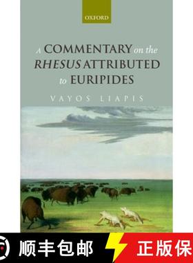 【3-4周达】A Commentary on the Rhesus Attributed to Euripides [9780199591688]