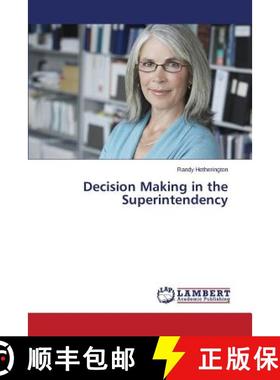 预订 Decision Making in the Superintendency [9783659591396]