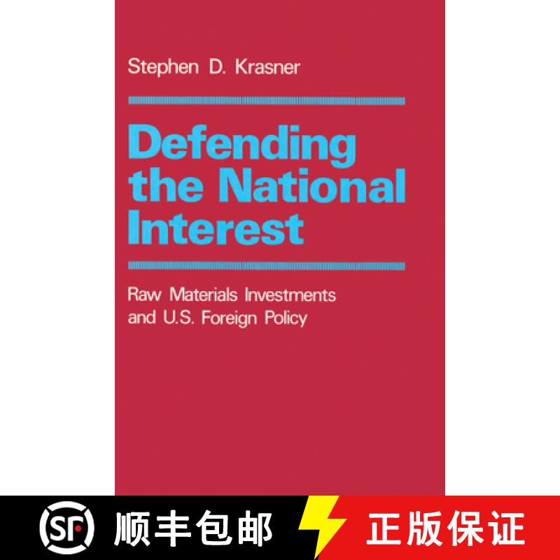 【3-4周达】Defending the National Interest: Raw Materials Investments and U.S. Foreign Policy [9780691021829]