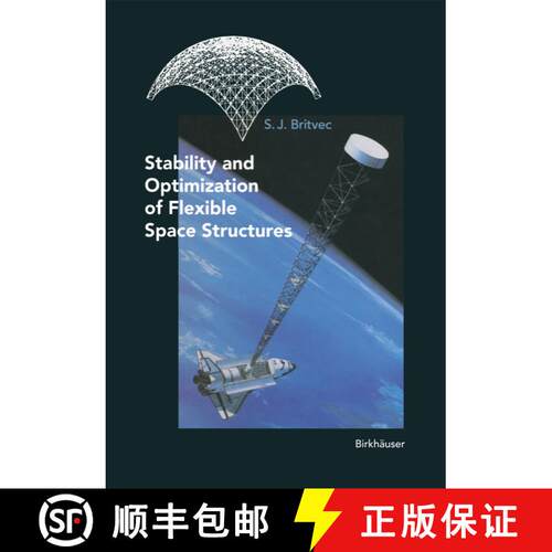 【3-4周达】Stability and Optimization of Flexible Space Structures [9783034898867]