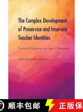 预订 The Complex Development of Preservice and Inservice Teacher Identities [9781433173141]
