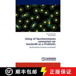 预订 Using of Saccharomyces cerevesiae var  boulardii as a Probiotic [9783843393027]
