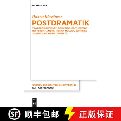【3-4周达】精装 Postdramatik – Transformationen des epischen Theaters bei Peter Handke, Heiner Müll... [9783110370027]