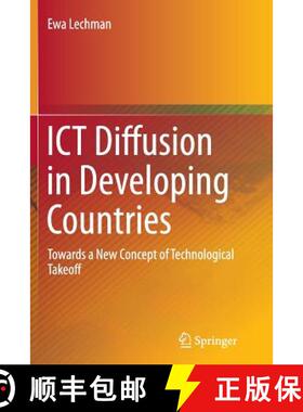 【3-4周达】ICT Diffusion in Developing Countries : Towards a New Concept of Technological Takeoff [9783319368764]