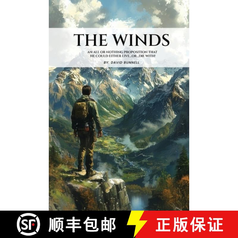 【3-4周达】The Winds:  AN ALL OR NOTHING PROPOSITION THAT HE COULD EITHER LIVE...OR... DIE WITH! [9798869313980]
