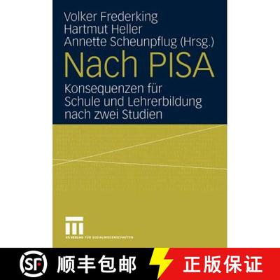 【3-4周达】Nach PISA : Konsequenzen für Schule und Lehrerbildung nach zwei Studien [9783531144528]