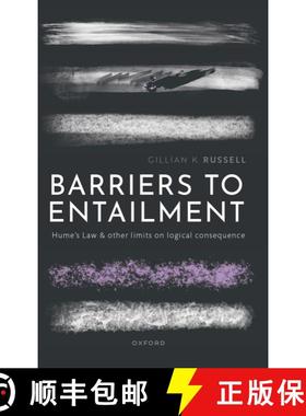 【3-4周达】Barriers to Entailment: Hume's Law and Other Limits on Logical Consequence [9780198980148]