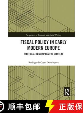 【3-4周达】Fiscal Policy in Early Modern Europe: Portugal in Comparative Context [9780367784034]
